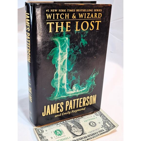 The Lost (Witch & Wizard, Vol. 5) by Patterson & Raymond (2014 1st Ed. HC in DJ) - Picture 7 of 7